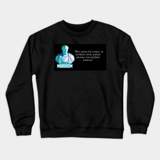 Cicero Latin quote Crewneck Sweatshirt